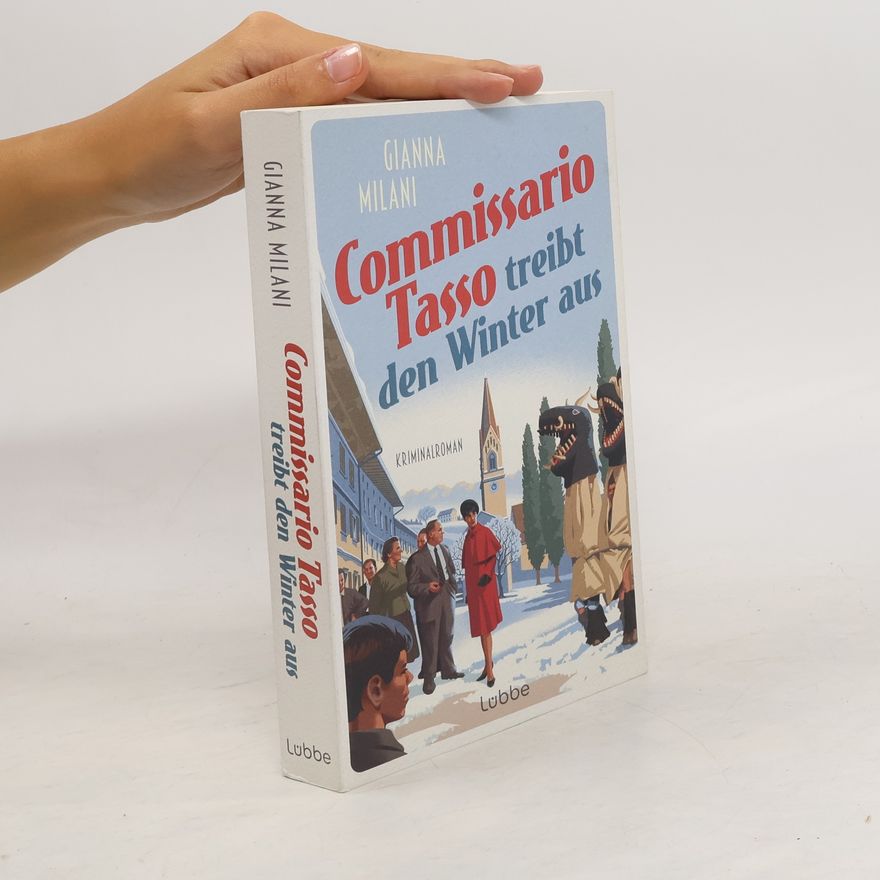 Gianna Milani Commissario Tasso treibt den Winter aus