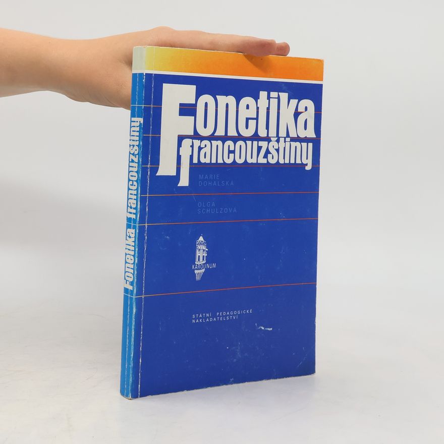 Marie Dohalská Fonetika francouzštiny