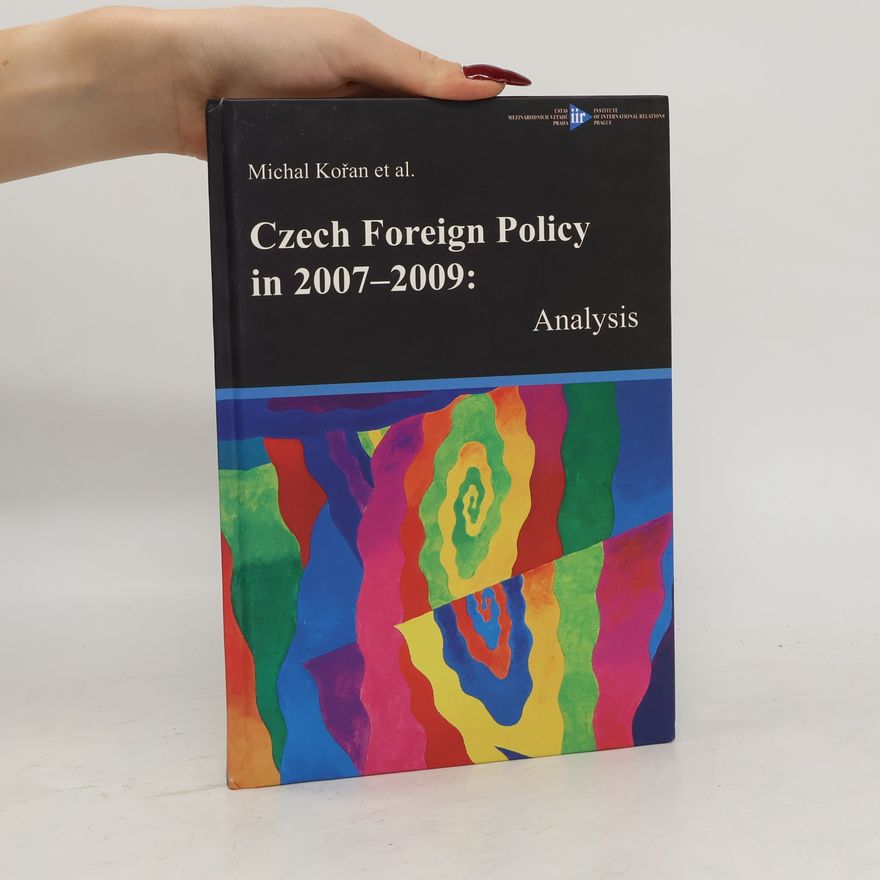 Michal Kořan Czech foreign policy in 2007-2009 : analysis