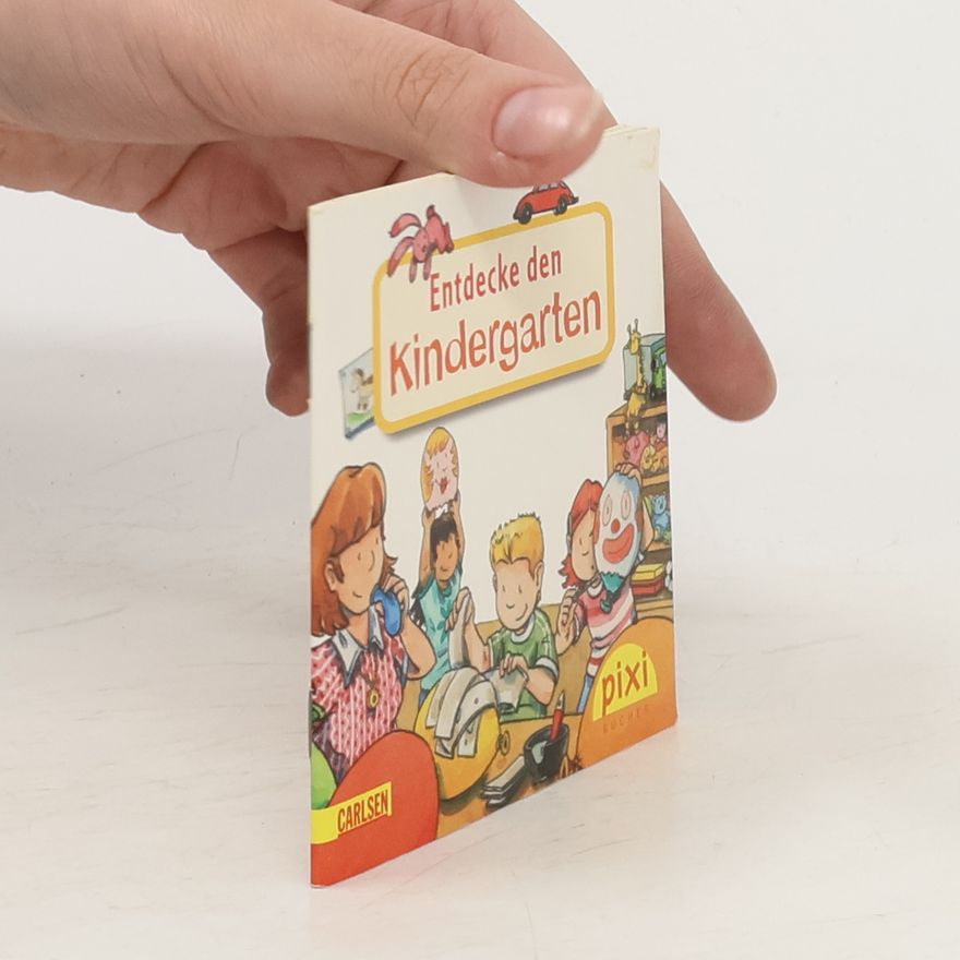 Simone Nettingsmeier Entdecke den Kindergarten