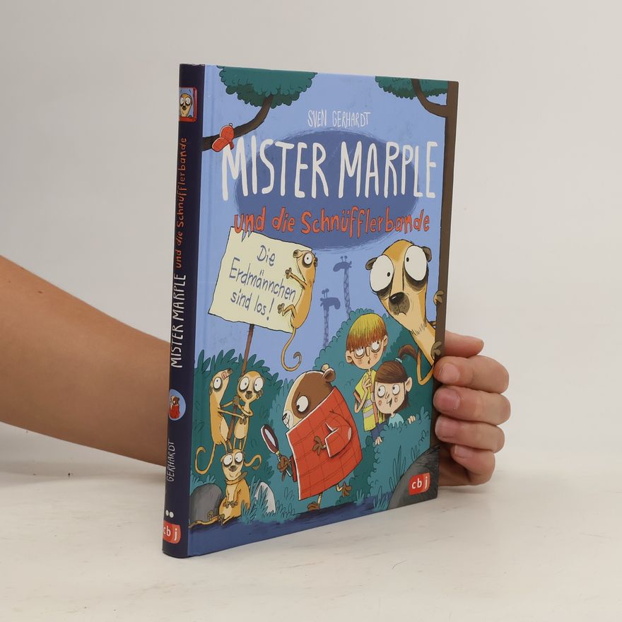 Sven Gerhardt Die Erdmännchen sind los / Mister Marple Bd.2
