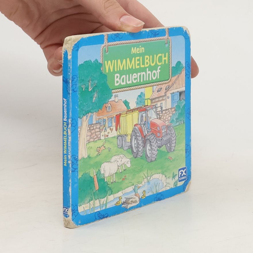 Various authors Mein Wimmelbuch Bauernhof