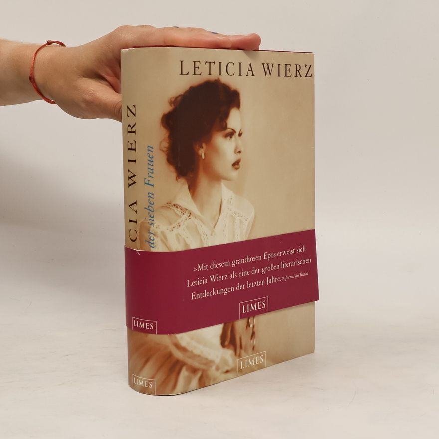 Leticia Wierzchowski Das Haus der sieben Frauen