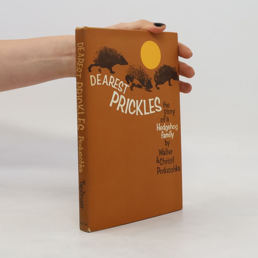 Christl Poduschka Dearest Prickles