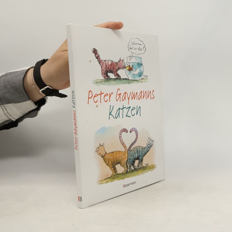 Gustav-Peter Hahn Peter Gaymanns Katzen