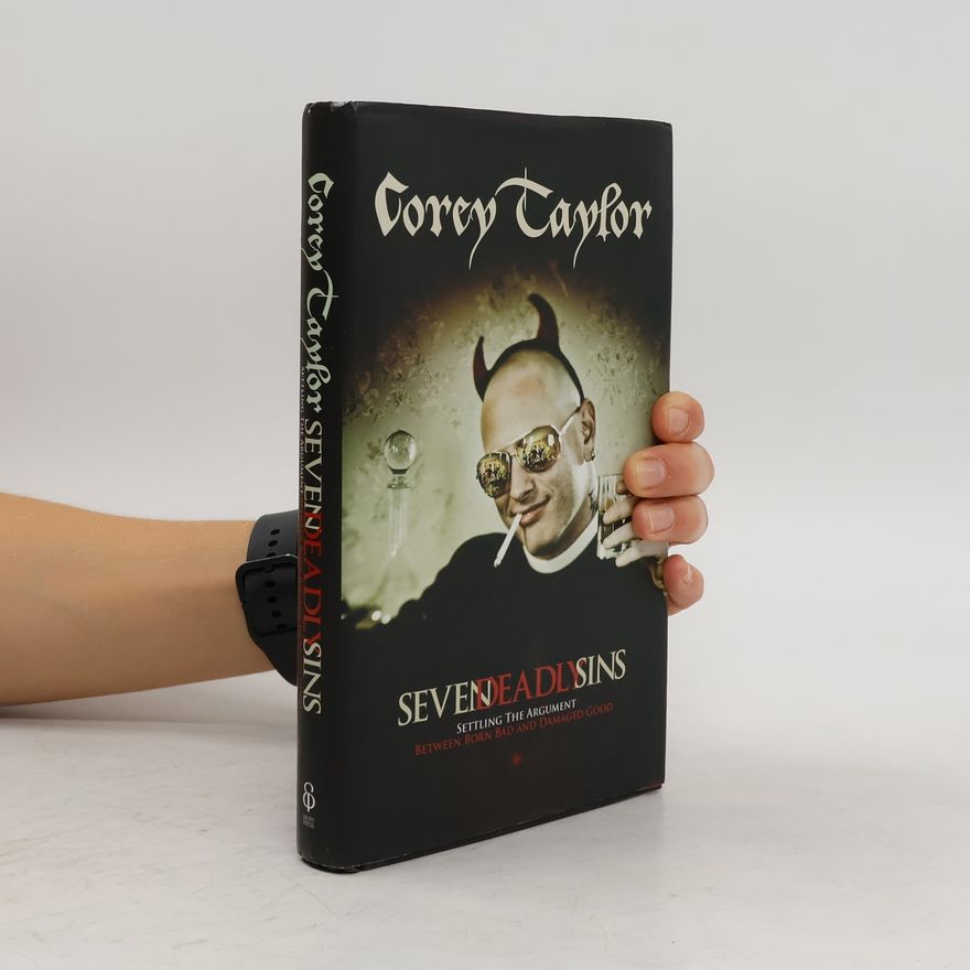 Corey Taylor The Seven Deadly Sins