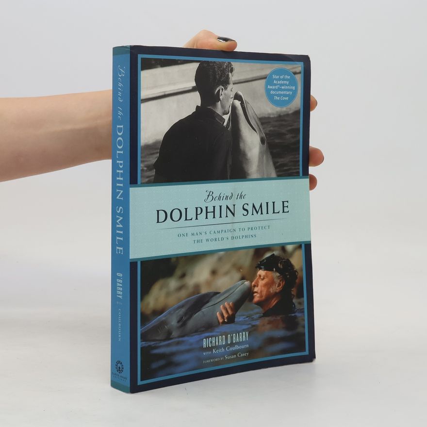 Richard O'Barry Behind the Dolphin Smile