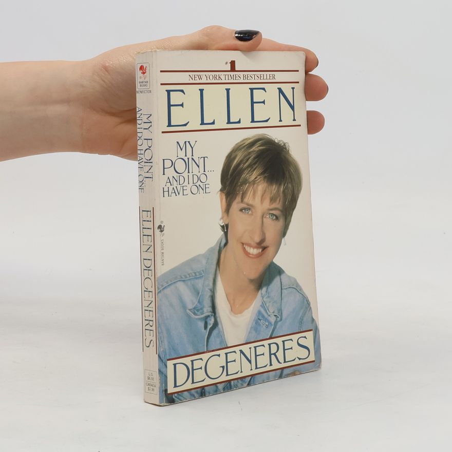 Ellen Degeneres My Point-- and I Do Have One