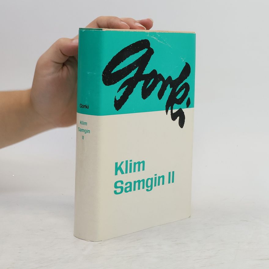 Maxim Gorky Klim Samgin II