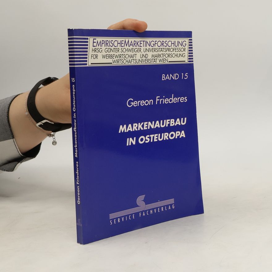 Gereon Friederes Markenaufbau in Osteuropa