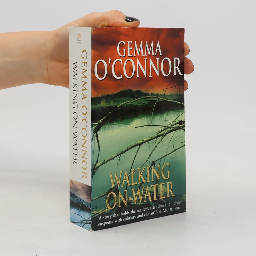 Gemma O. Connor Walking on Water