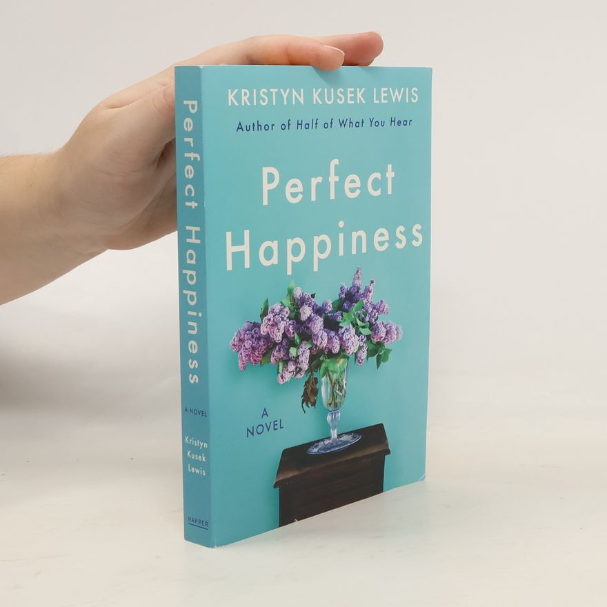 Kristyn Kusek Lewis Perfect Happiness