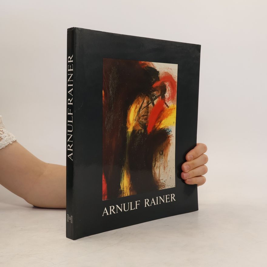 Arnulf Rainer Arnulf Rainer