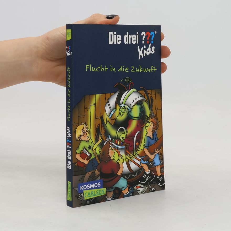 Ulf Blanck Die drei ??? Kids - Flucht in die Zukunft