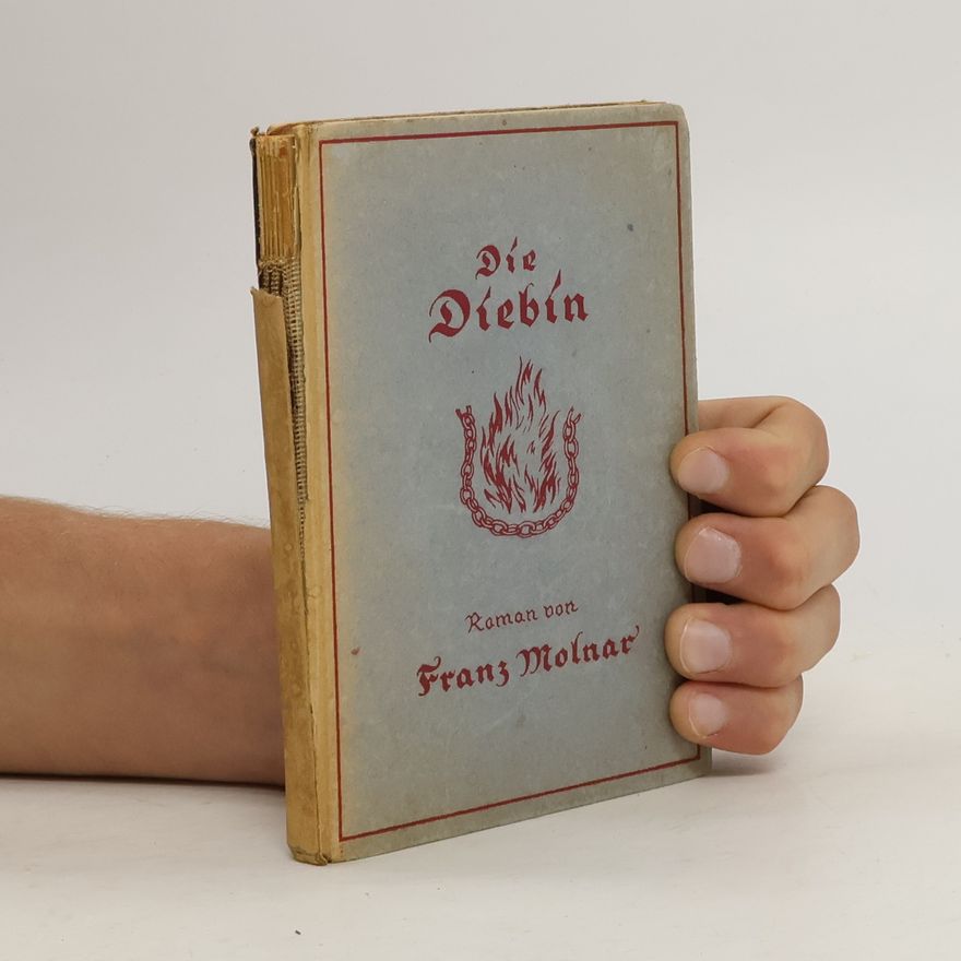 Ferenc Molnár Die Diebin