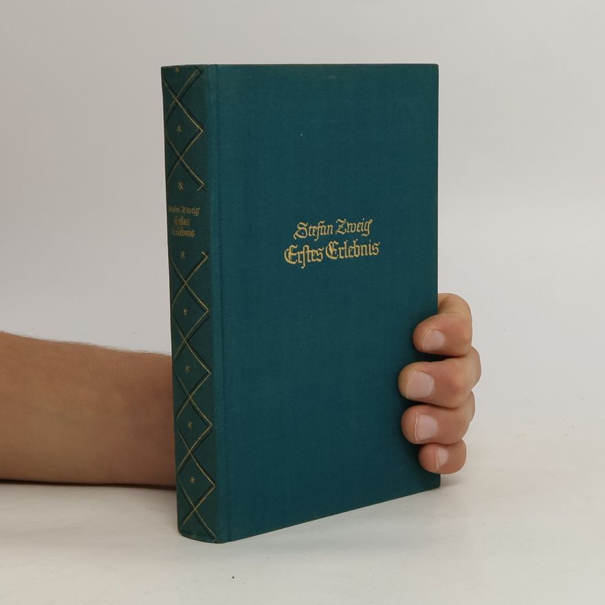 Stefan Zweig Erstes Erlebnis