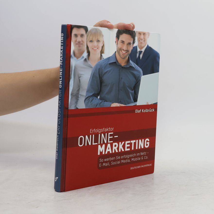 Olaf Kolbrück Erfolgsfaktor Online-Marketing