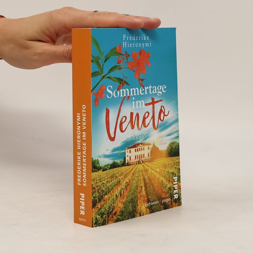 Frederike Hieronymi Sommertage im Veneto