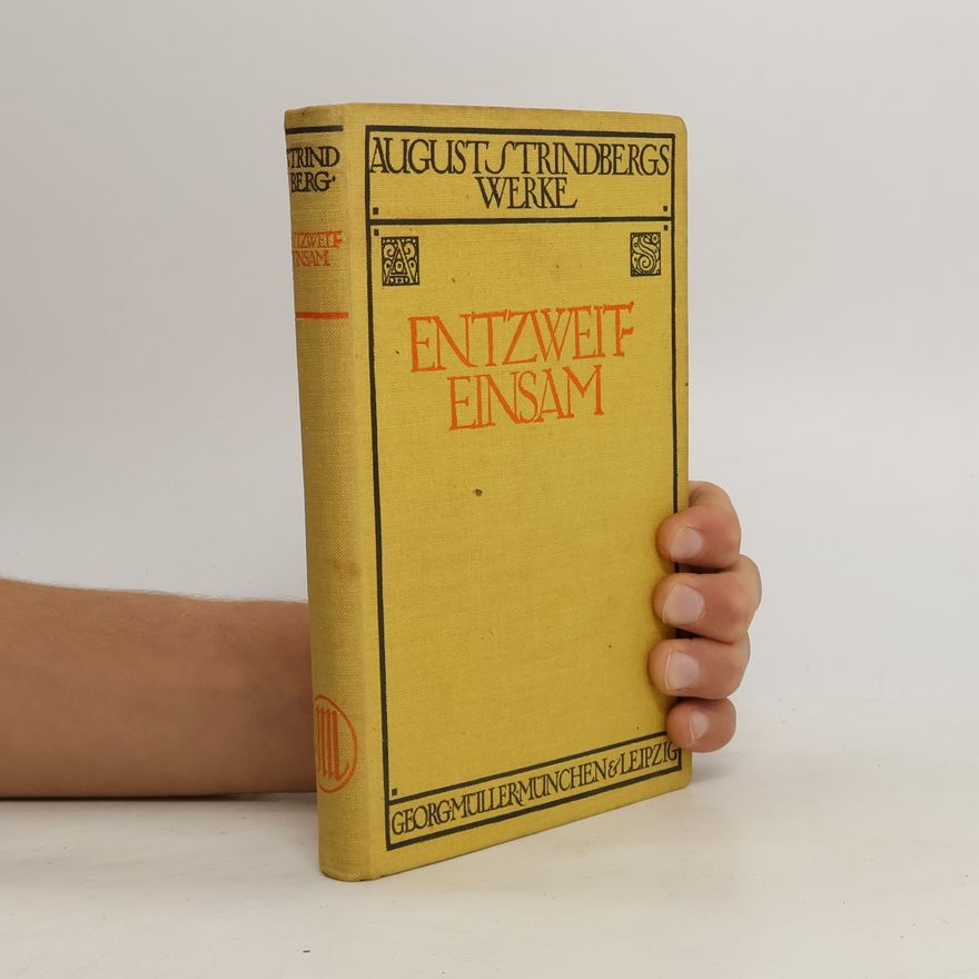 August Strindberg Entzweit Einsam