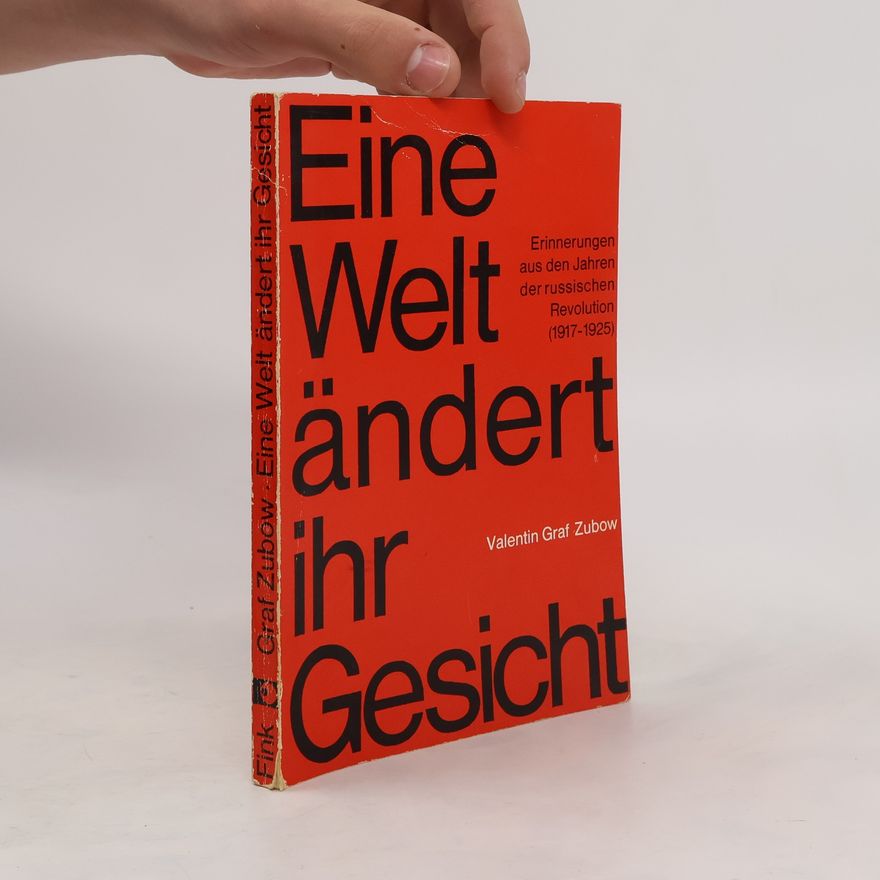 Valentin Graf Zubow Eine Welt ändert ihr Gesicht