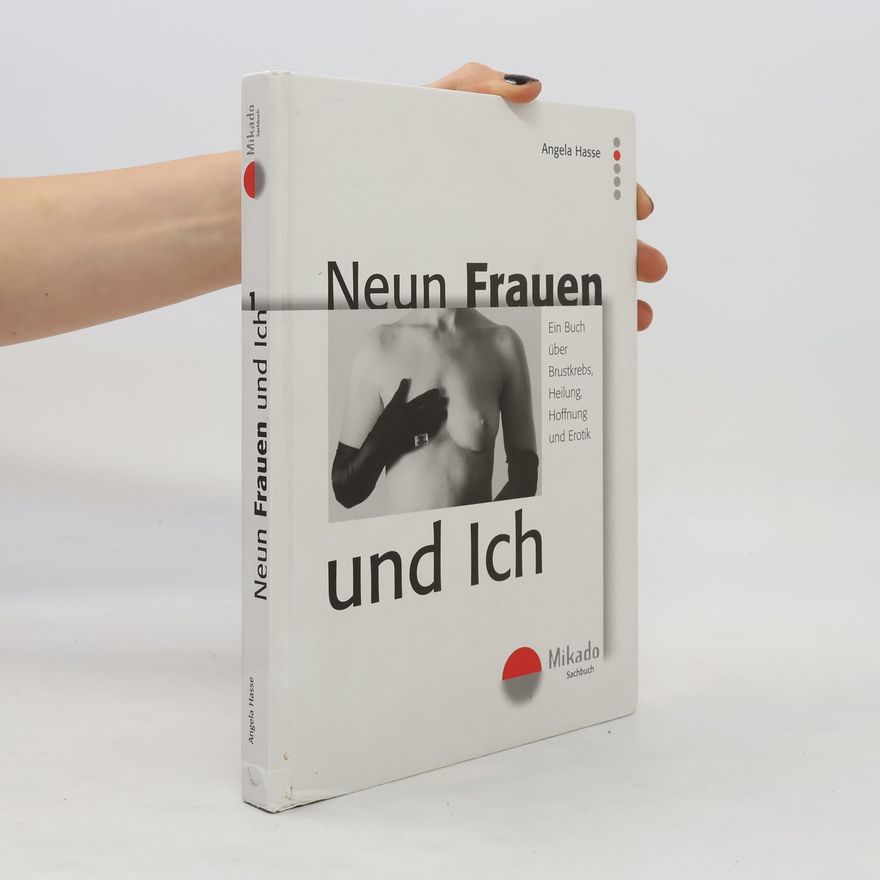 Angela Hasse Neun Frauen und ich