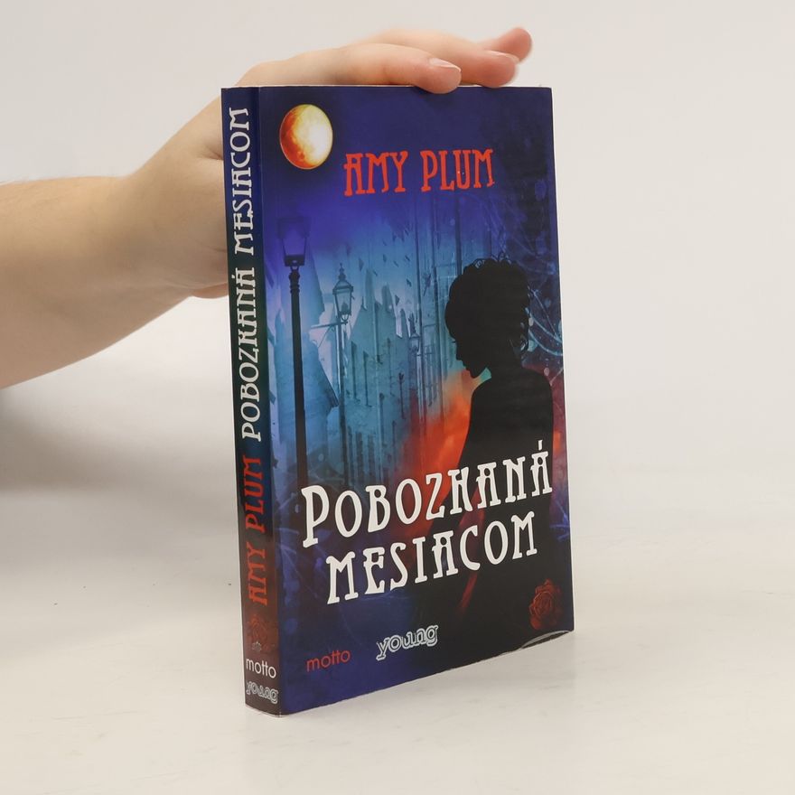Amy Plum Pobozkaná mesiacom