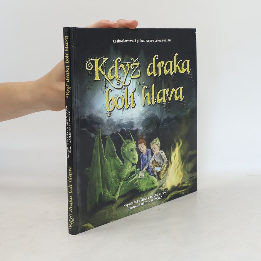 Petr Šiška Když draka bolí hlava