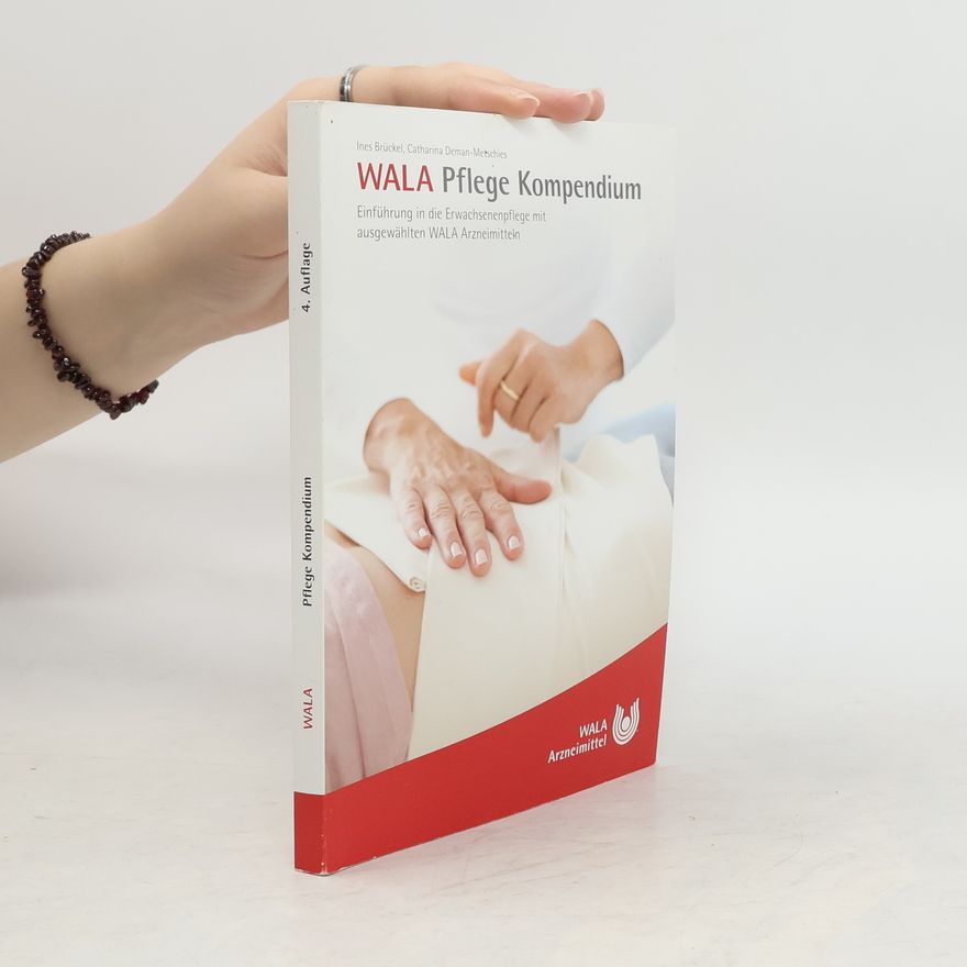 Catharina Deman-Metschies Pflege Kompendium