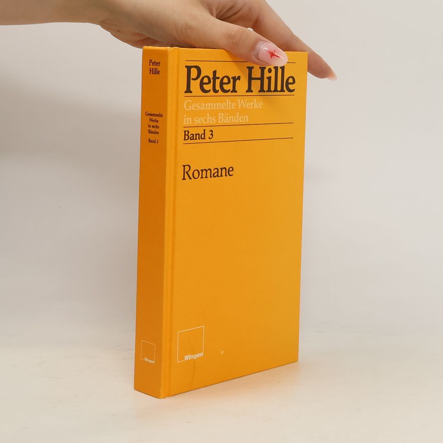 Peter Hille Gesammelte Werke in sechs Bänden - 3: Gesammelte Werke