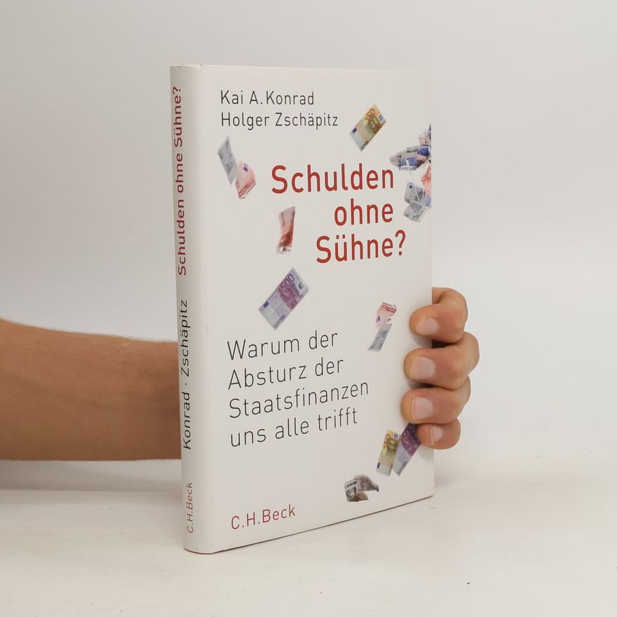 Kai A. Konrad Schulden ohne Sühne?