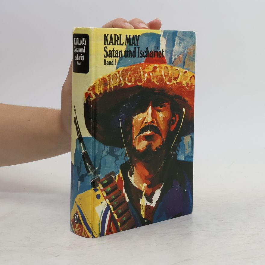 Karl May Satan und Ischariot: Band 1