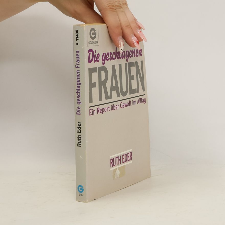 Ruth Eder Die geschlagenen Frauen
