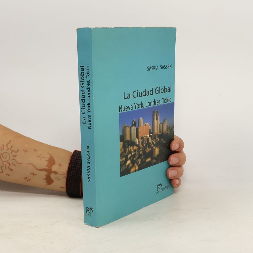 Saskia Sassen La ciudad global