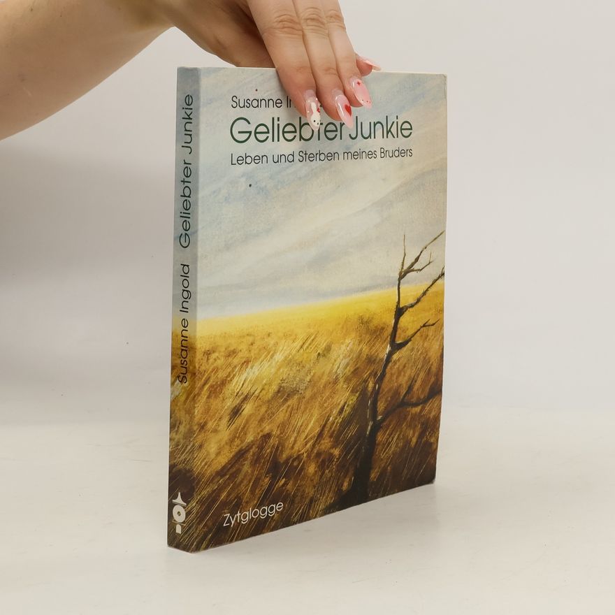 Susanne Ingold Geliebter Junkie