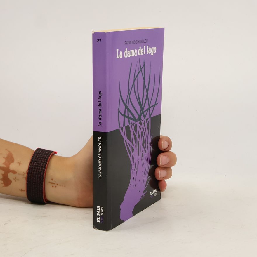 Raymond Chandler El Pais Serie Negra - 27: La dama del lago