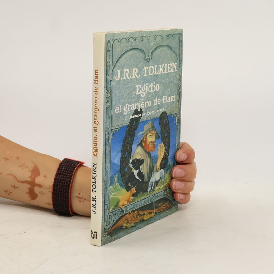 J. R. R. Tolkien Egidio, el granjero de Ham