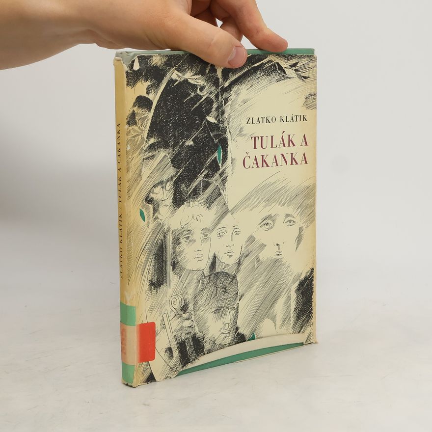 Zlatko Klátik Tulák a čakanka