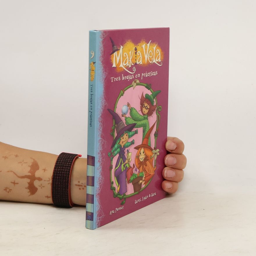 Luján Makia Vela - 9: Tres brujas en prácticas
