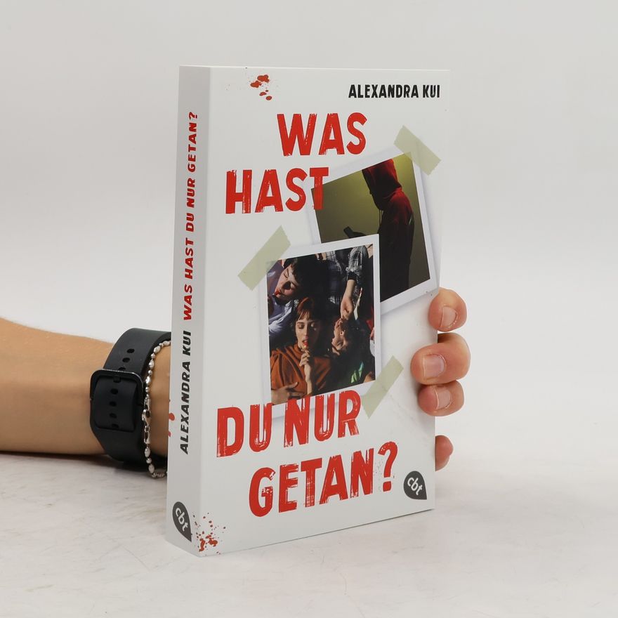 Alexandra Kui Was hast du nur getan?