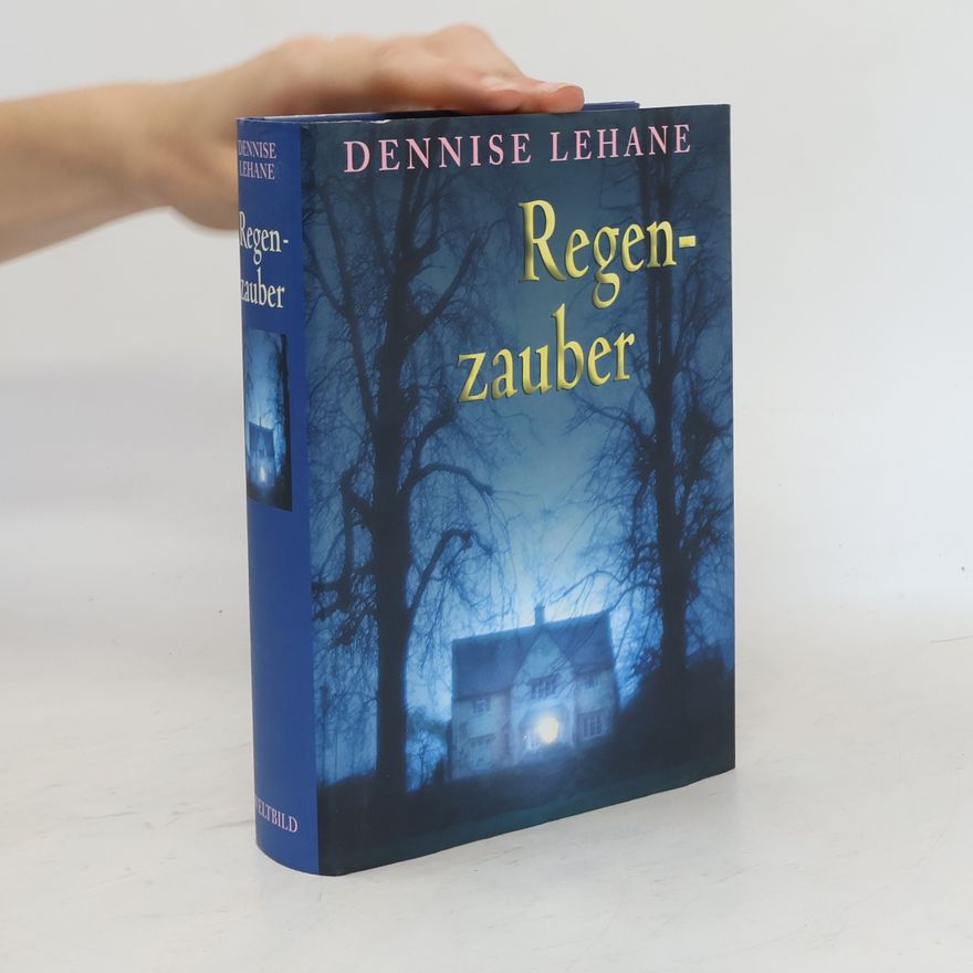 Dennis Lehane Regenzauber