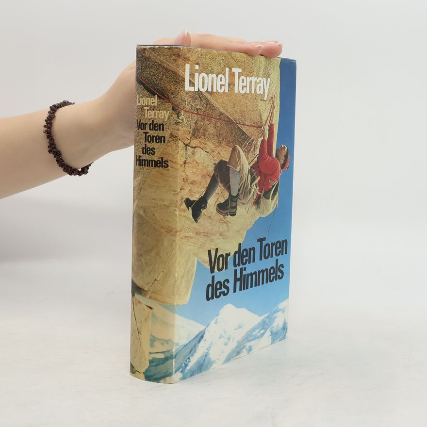 Lionel Terray Vor den Toren des Himmels