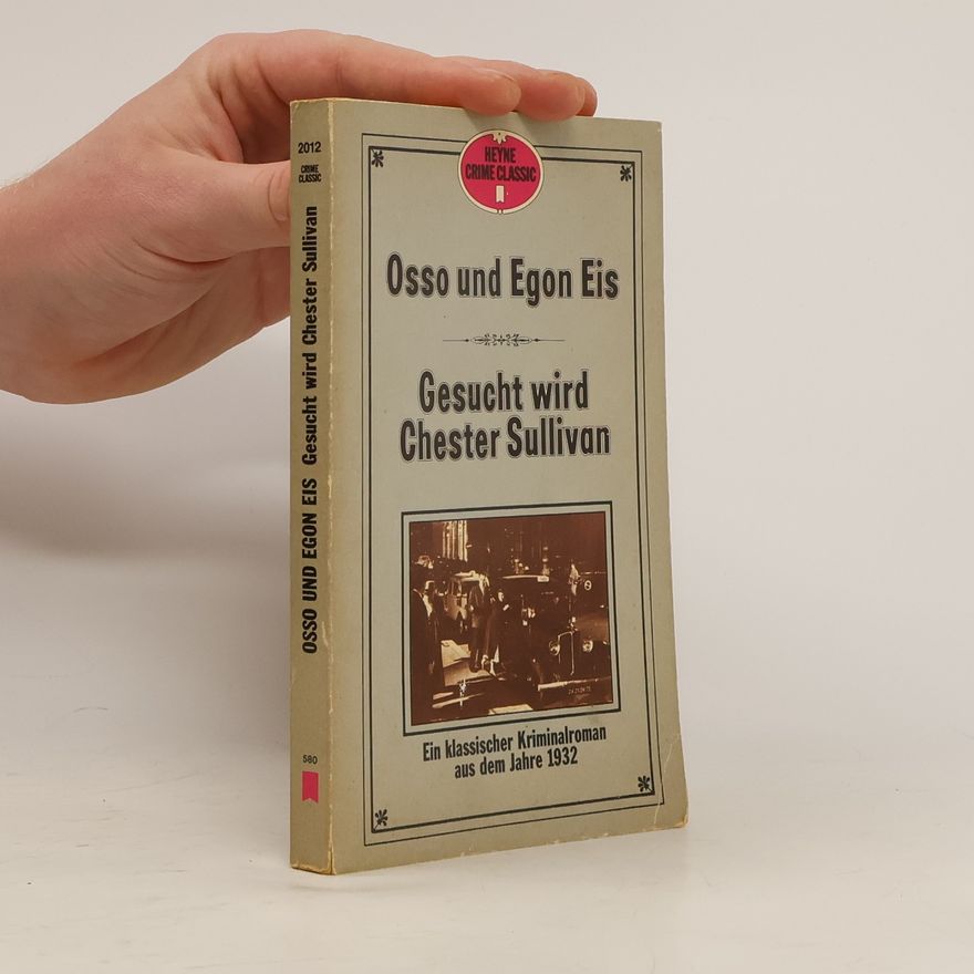 Osso Eis Gesucht wird Chester Sullivan