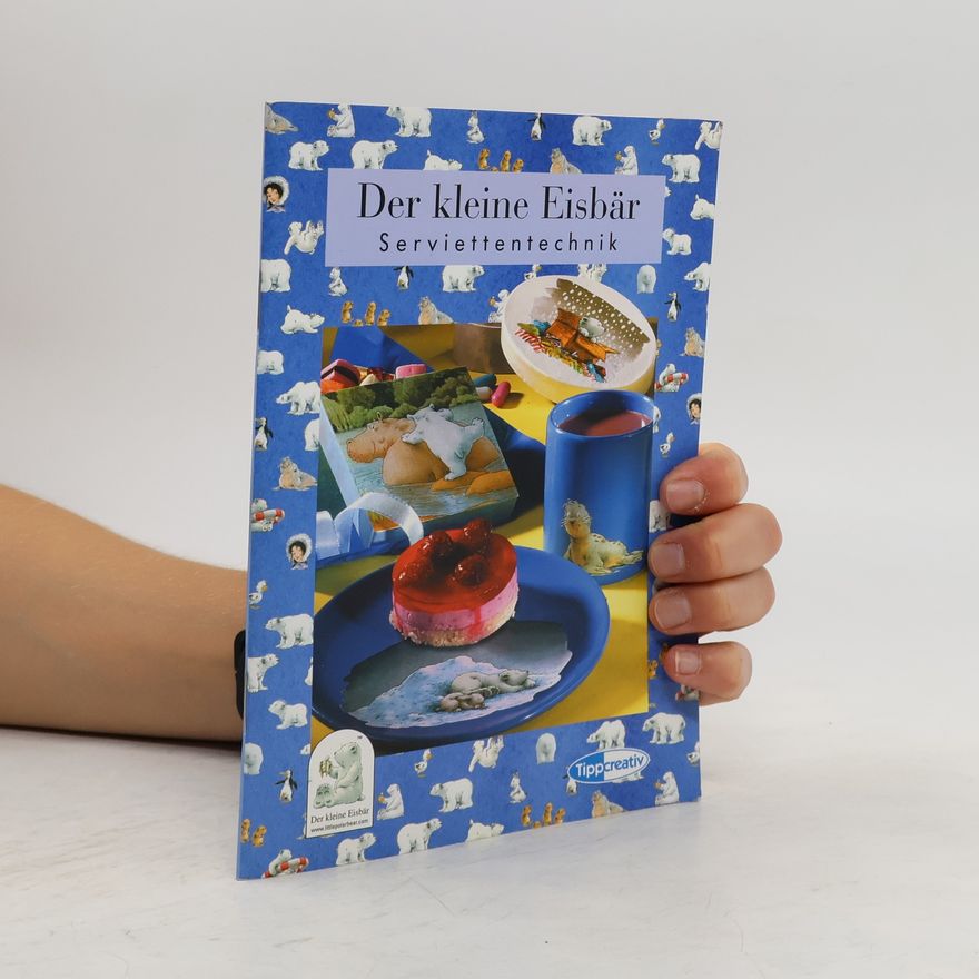 Bettina Kienitz Der kleine Eisbär - Serviettentechnik