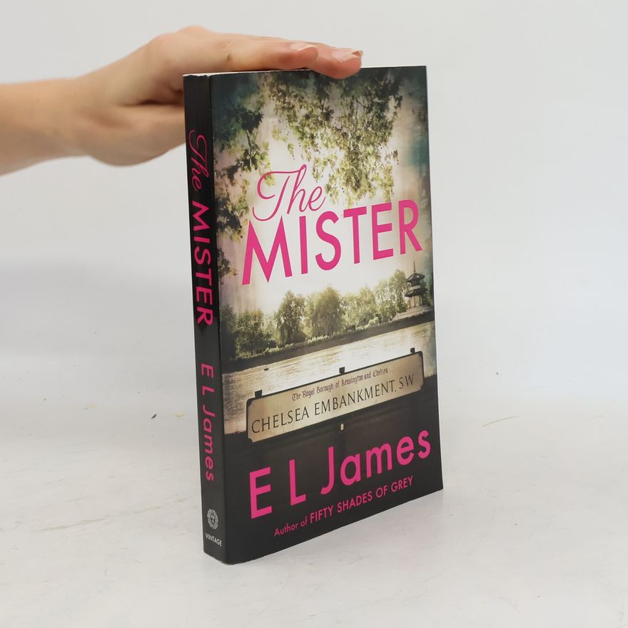 E. L. James The Mister