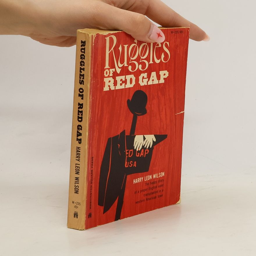 Harry Leon Wilson Ruggles of Red Gap