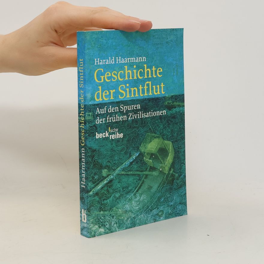 Harald Haarmann Geschichte der Sintflut