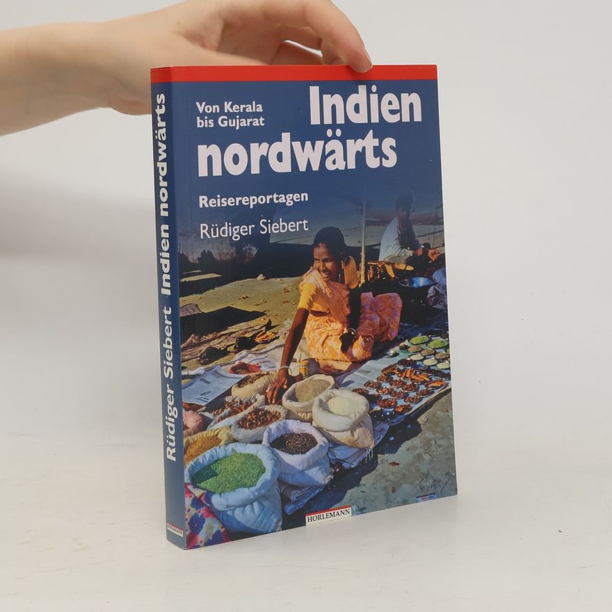 Rüdiger Siebert Indien nordwärts