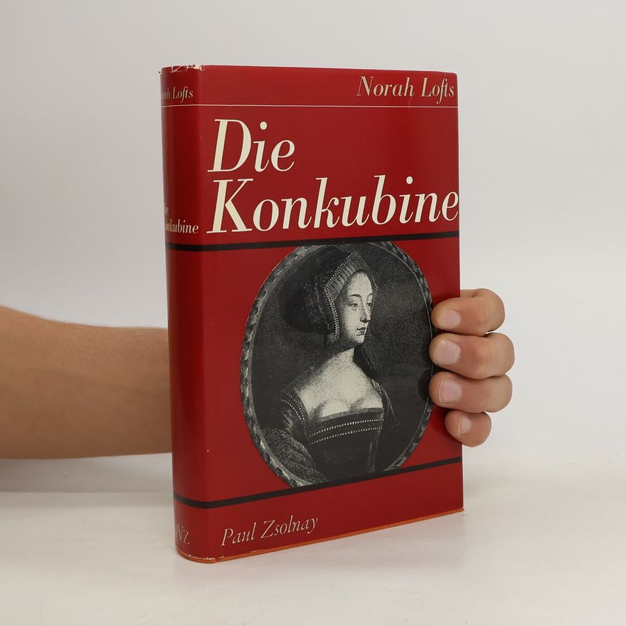 Norah Lofts Die Konkubine