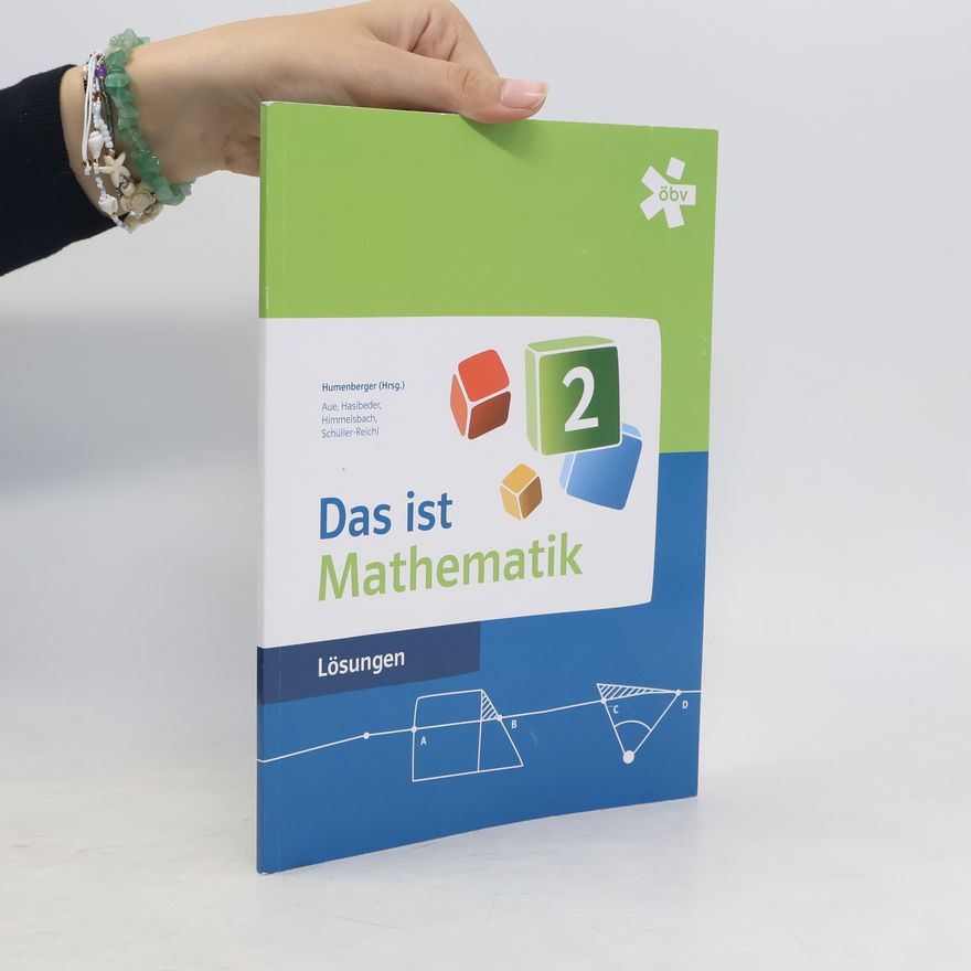Hans Humenberger Das ist Mathematik 2 - Lösungsheft