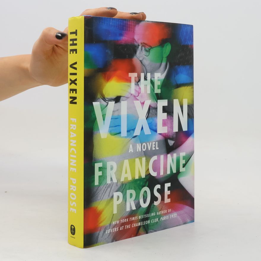 Francine Prose The Vixen